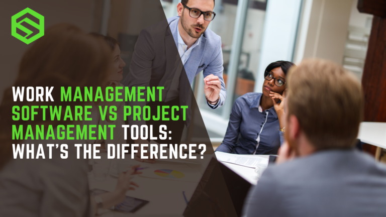 Work Management Software vs Project Tools: Key Difference