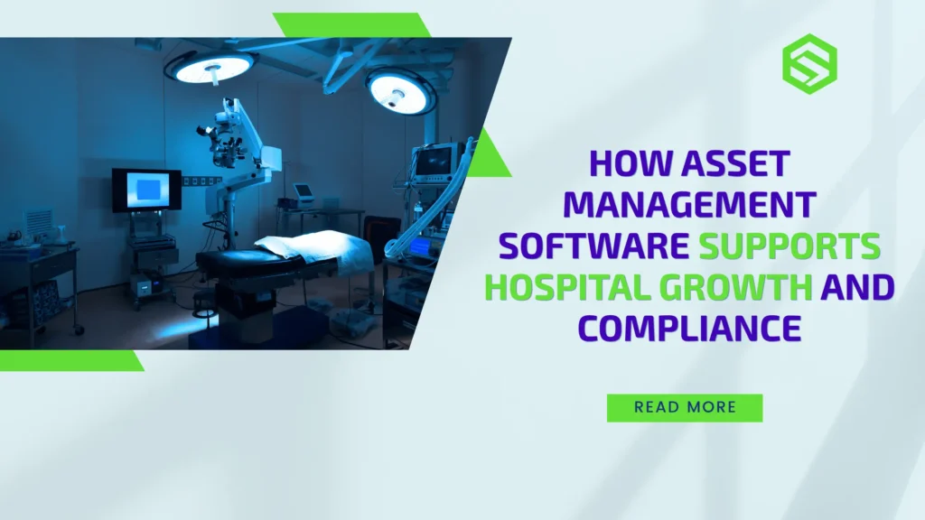 why hospital needs asset tracking software