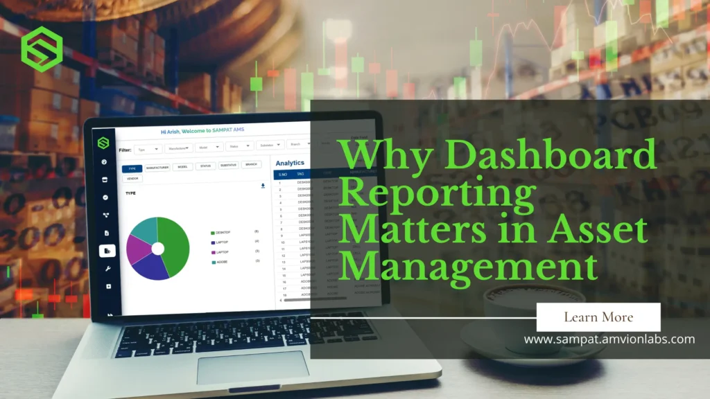 Importance of Dashboard Reporting in Asset Management