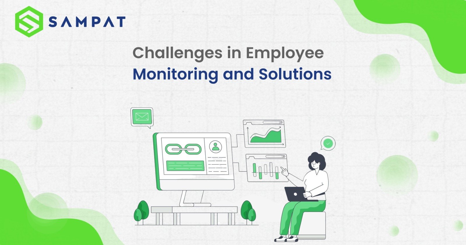 Employee Monitoring Challenges and Solutions | Explained