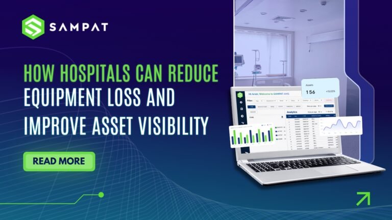 How Hospitals Can Reduce Equipment Loss and Improve Asset Visibility
